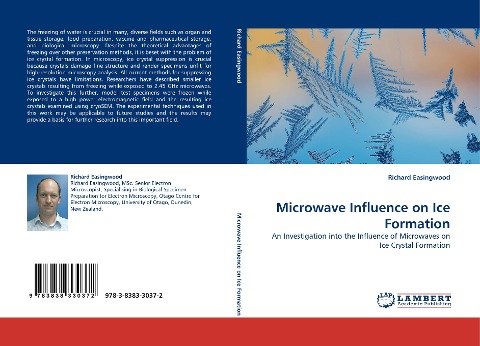 Microwave Influence on Ice Formation: An Investigation into the Influence of Microwaves on Ice Crystal Formation