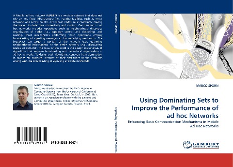 Using Dominating Sets to Improve the Performance of ad hoc Networks: Enhancing Basic Communication Mechanisms in Mobile Ad Hoc Networks