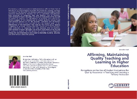 Affirming, Maintaining  Quality Teaching and  Learning in Higher  Education: Perceptions on the Use of Student Evaluations for  Quality Assurance in Teaching and Learning a  Tertiary Institution
