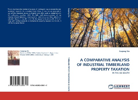 A COMPARATIVE ANALYSIS OF INDUSTRIAL TIMBERLAND PROPERTY TAXATION: IN THE US SOUTH