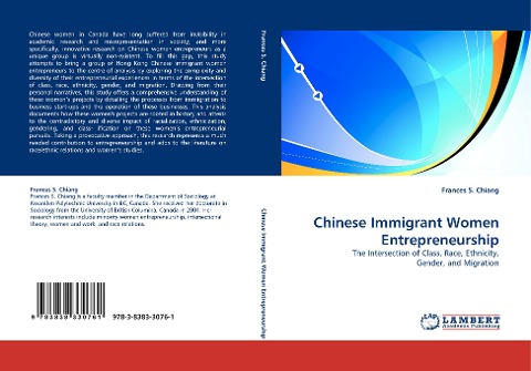 Chinese Immigrant Women Entrepreneurship: The Intersection of Class, Race, Ethnicity, Gender, and Migration