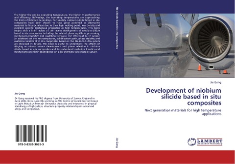 Development of niobium silicide based in situ composites: Next generation materials for high temperature applications