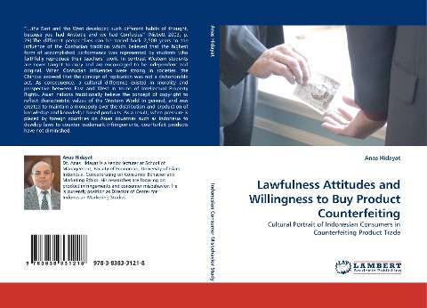 Lawfulness Attitudes and Willingness to Buy Product Counterfeiting: Cultural Portrait of Indonesian Consumers in Counterfeiting Product Trade