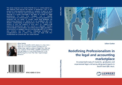 Redefining Professionalism in the legal and accounting marketplace: An empirical study of students, graduates and experienced legal and accounting participants in South-east Qld. Aust.