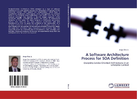 A Software Architecture Process for SOA Definition: Designing Service-Oriented Architectures in an Enterprise Context