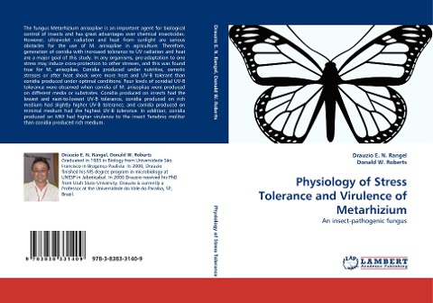 Physiology of Stress Tolerance and Virulence of Metarhizium: An insect-pathogenic fungus
