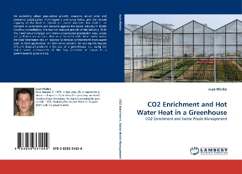 CO2 Enrichment and Hot Water Heat in a Greenhouse: CO2 Enrichment and Swine Waste Management