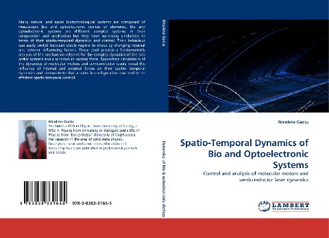 Spatio-Temporal Dynamics of Bio and Optoelectronic Systems: Control and analysis of molecular motors and semiconductor laser dynamics