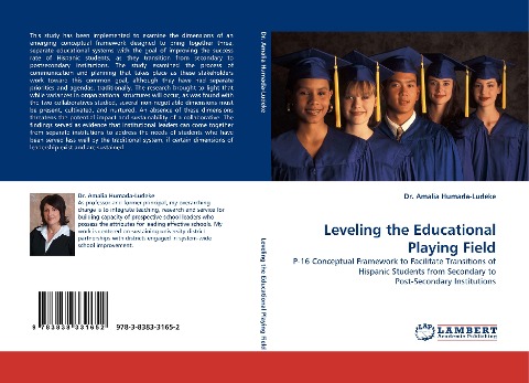 Leveling the Educational Playing Field: P-16 Conceptual Framework to Facilitate Transitions of Hispanic Students from Secondary to Post-Secondary Institutions