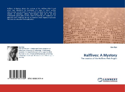 Halflives: A Mystory: The creation of the Halflives Web Project