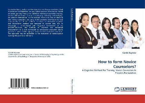 How to form Novice Counselors?: A Cognitive Method For Training Novice Counselors In Problem Formulation