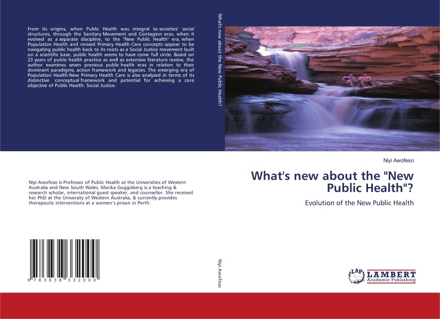 Whats new about the New Public Health?: Evolution of the New Public Health