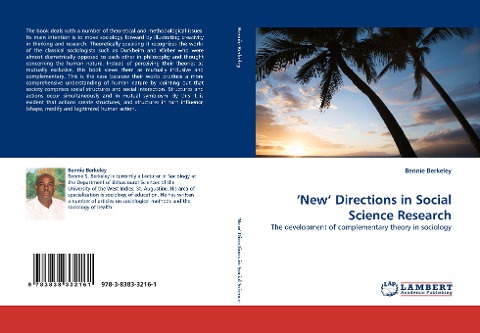 New Directions in Social Science Research: The development of complementary theory in sociology