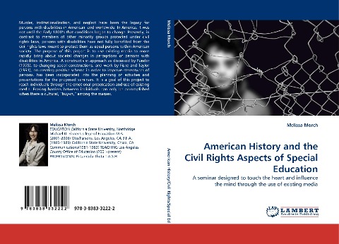 American History and the Civil Rights Aspects of Special Education: A seminar designed to touch the heart and influence the mind through the use of existing media
