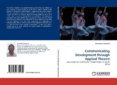 Communicating Development through Applied Theatre: Case Study of a Community Theatre Project in South Africa