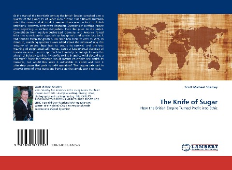 The Knife of Sugar: How the British Empire Turned Profit into Ethic