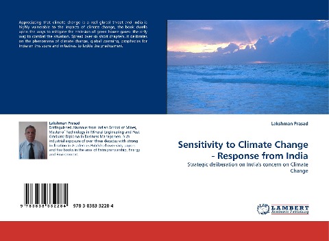 Sensitivity to Climate Change - Response from India: Strategic deliberation on Indias concern on Climate Change