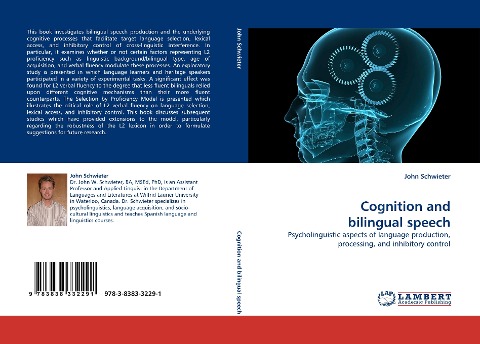Cognition and bilingual speech: Psycholinguistic aspects of language production, processing, and inhibitory control