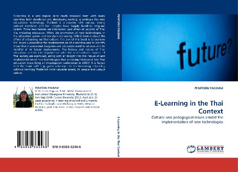 E-Learning in the Thai Context: Cultural and pedagogical issues amidst the implementation of new technologies