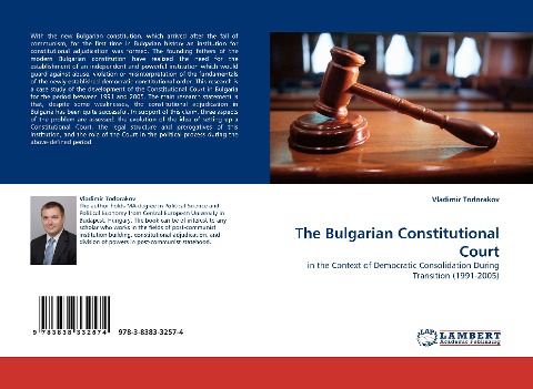 The Bulgarian Constitutional Court: in the Context of Democratic Consolidation During Transition (1991-2005)