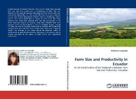 Farm Size and Productivity in Ecuador: An Empirical Analysis of the Relationship between Farm Size and Productivity in Ecuador