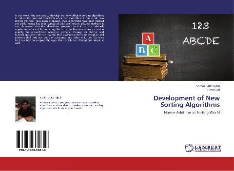 Development of New Sorting Algorithms: Novice Addition to Sorting World