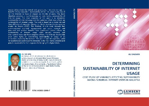 DETERMINING SUSTAINABILITY OF INTERNET USAGE: CASE STUDY OF VARIABLES AFFECTING SUSTAINABILITY AMONG SUBURBAN INTERNET USERS IN MALAYSIA
