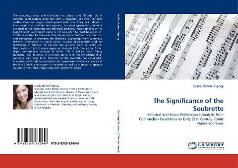 The Significance of the Soubrette: Historical and Music Performance Analysis from Commedias Colombina to Early 21st Century Comic Opera Sopranos
