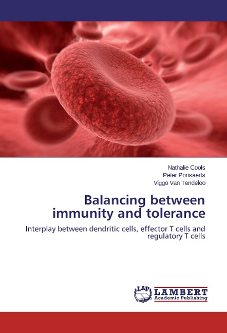 Balancing between immunity and tolerance: Interplay between dendritic cells, effector T cells and regulatory T cells