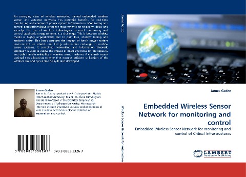 Embedded Wireless Sensor Network for monitoring and control: Embedded Wireless Sensor Network for monitoring and control of Critical Infrastructures