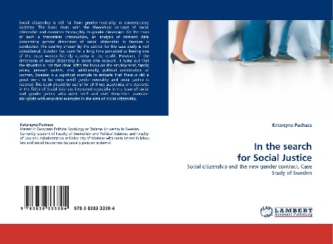 In the search for Social Justice: Social citizenship and the new gender contract. Case Study of Sweden