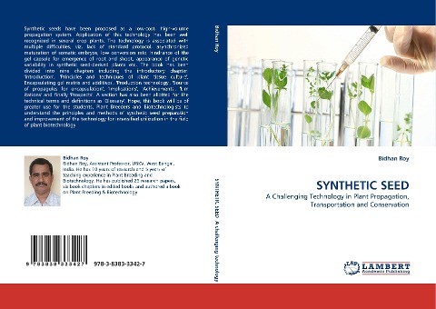 SYNTHETIC SEED: A Challenging Technology in Plant Propagation, Transportation and Conservation
