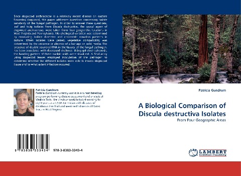 A Biological Comparison of Discula destructiva Isolates: From Four Geographic Areas