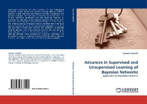 Advances in Supervised and Unsupervised Learning of Bayesian Networks: Application to Population Genetics