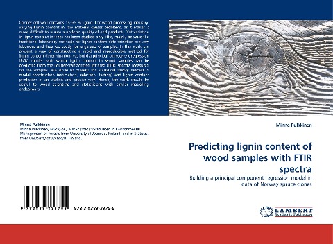 Predicting lignin content of wood samples with FTIR spectra: Building a principal component regression model in data of Norway spruce clones