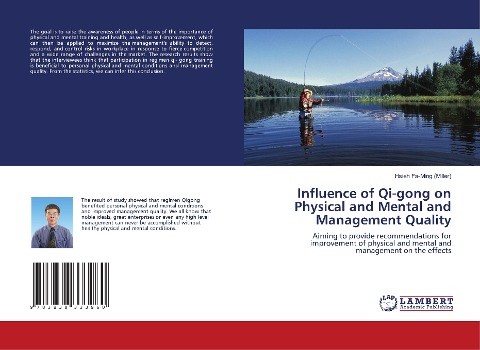 Influence of Qi-gong on Physical and Mental and Management Quality: Aiming to provide recommendations for improvement of physical and mental and management on the effects