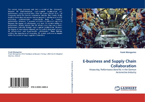 E-business and Supply Chain Collaboration: Measuring Performance Benefits in the German Automotive Industry