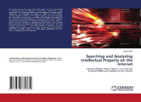 Searching and Analyzing Intellectual Property on the Internet: Using Intelligent Search Agents to Locate and Analyze Intellectual Property on the Internet