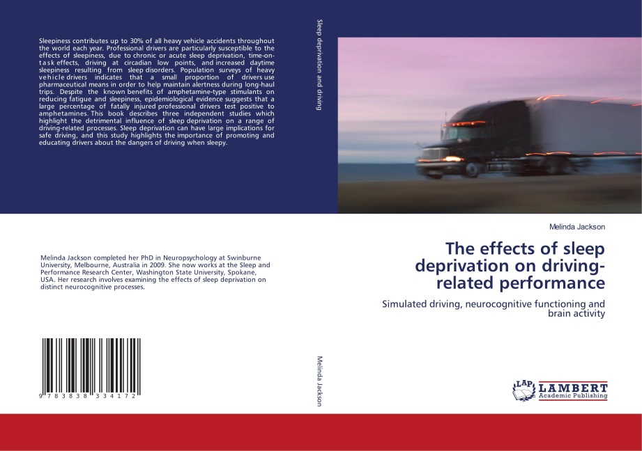 The effects of sleep deprivation on driving-related performance: Simulated driving, neurocognitive functioning and brain activity