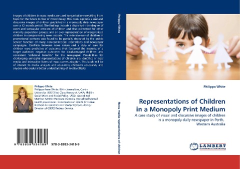 Representations of Children in a Monopoly Print Medium: A case study of visual and discursive images of children in a monopoly daily newspaper in Perth,  Western Australia