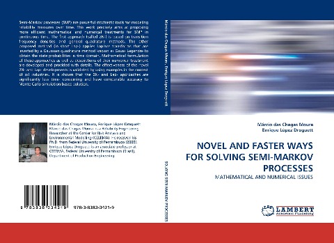NOVEL AND FASTER WAYS FOR SOLVING SEMI-MARKOV PROCESSES: MATHEMATICAL AND NUMERICAL ISSUES