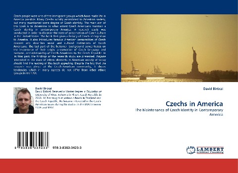 Czechs in America: The Maintenance of Czech Identity in Contemporary America