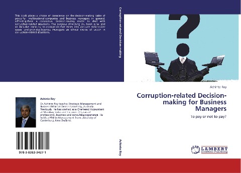 Corruption-related Decision-making for Business Managers: To pay or not to pay?
