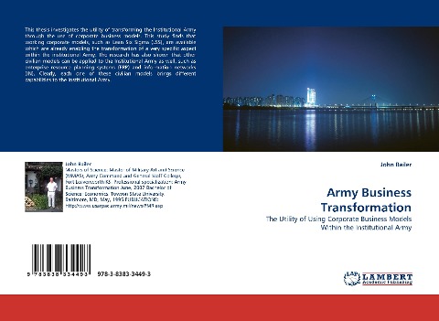 Army Business Transformation: The Utility of Using Corporate Business Models Within the Institutional Army
