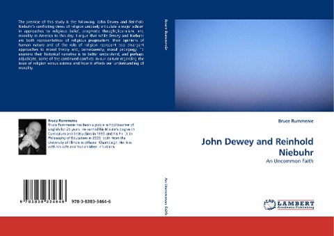 John Dewey and Reinhold Niebuhr: An Uncommon Faith