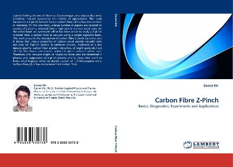 Carbon Fibre Z-Pinch: Basics, Diagnostics, Experiments and Applications
