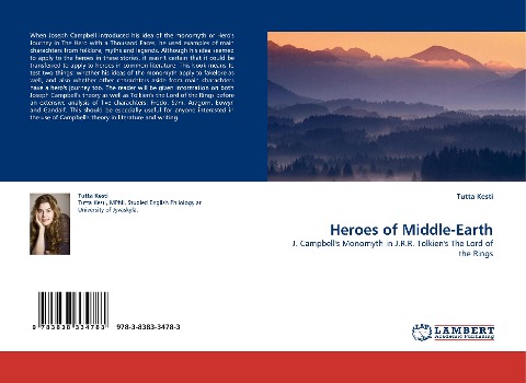 Heroes of Middle-Earth: J. Campbells Monomyth in J.R.R. Tolkiens The Lord of the Rings