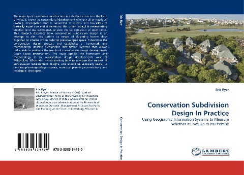 Conservation Subdivision Design In Practice: Using Geographic Information Systems to Measure Whether It Lives Up to Its Promise