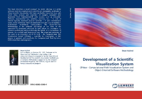Development of a Scientific Visualization System: CFView - Computational Field Visualization System and Object-Oriented Software Methodology
