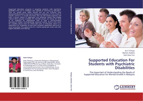 Supported Education For Students with Psychiatric Disabilities: The Important of Understanding the Needs of Supported Education for Mental Unwell in Malaysia